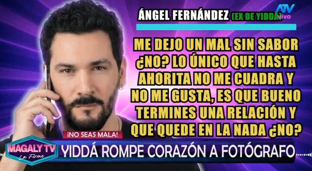 Ángel Fernández revela cómo terminó su relación con Yiddá Eslava: “Le metí las ganas para que durara”. Captura: Magaly TV La Firme.