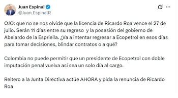 Juan Espinal, representante a la Cámara, dice que Colombia no puede permitir el regreso de Ricardo Roa a Ecopetrol - crédito @Juan_EspinalR/X