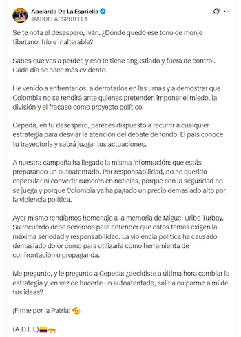 El candidato desmintió la denuncia de Iván Cepeda - crédito @ABDELAESPRIELLA/X