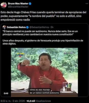Bruce Mac master compartió declaraciones del exmandatario venezolano para advertir sobre las consecuencias de eliminar la independencia de los bancos centrales - crédito @BruceMacMaster/X