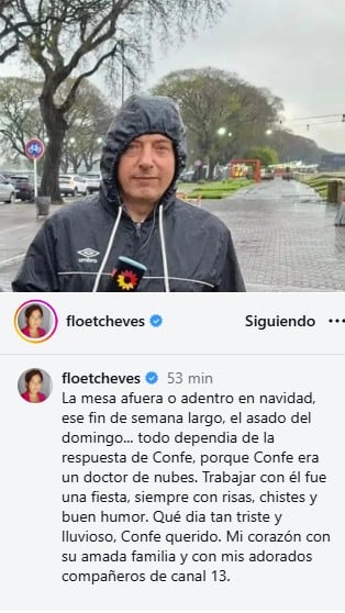 La periodista Florencia Etcheves publicó un mensaje en redes sociales para homenajear al meteorólogo Fernando Confessore junto a una fotografía del cronista bajo la lluvia.