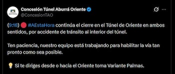 Las autoridades recomendaron como rutas alternas Las Palmas, Santa Elena y la autopista Medellín-Bogotá ante el cierre del túnel de Oriente - crédito @ConcesionTAO/X