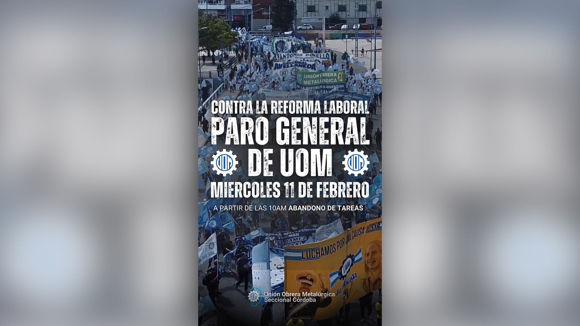 Flyer de la UOM Córdoba por el paro del miércoles 11 de febrero
