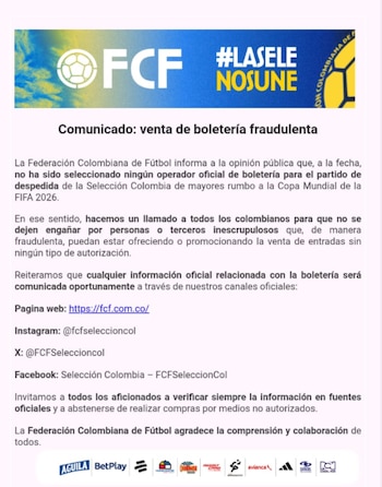 Comunicado de la Federación Colombiana de Fútbol en el que advierte que no hay operador oficial de boletería - crédito FCF