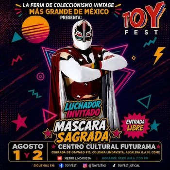 Afiche del Toy Fest con un luchador enmascarado de pie al centro, texto que anuncia fechas, lugar y la presencia de Máscara Sagrada