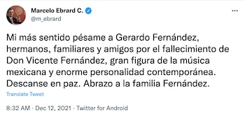 Ebrard Tweet Vicente Fernández