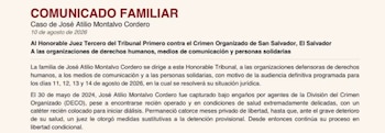 Comunicado familiar en el que los allegados de José Atilio Montalvo Cordero solicitan garantías de debido proceso y atención a su delicada salud, previo a la audiencia clave que definirá su situación jurídica en San Salvador.