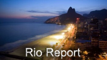 Rio Report -- Search Underway