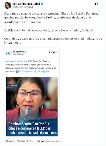 A las críticas del togado se sumó la exsenadora María Fernanda Cabal, quien llamó cínica a Ramírez por negar los abusos de los altos mandos de las extintas Farc. - crédito @MariaFdaCabal/X