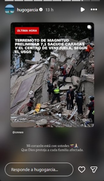 Captura de pantalla de historia de Instagram de Hugo García. Muestra noticia de terremoto en Venezuela con imagen de rescatistas en escombros. Mensaje de apoyo y bandera venezolana