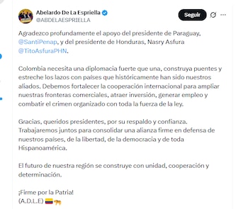 El candidato Abelardo de la Espriella expresó su agradecimiento a los presidentes de Honduras y Paraguay por su respaldo - crédito @ABDELAESPRIELLA/X