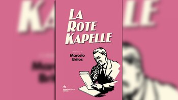 "La Rote Kapelle", primera novela