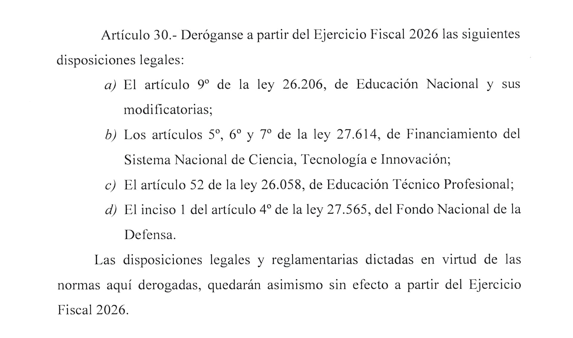El artículo 30 del Presupuesto 2026, que busca eliminar la oposición