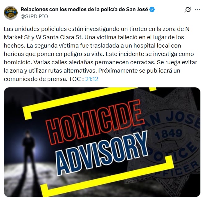 La policía de San José informó que una víctima murió en el lugar y que la otra fue hospitalizada con heridas que ponían en riesgo su vida (San José Police Media)