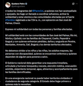 Petro reclamó que el Gobierno nacional garantice una respuesta inmediata, articulada y humana en los territorios más golpeados por el sismo - crédito X