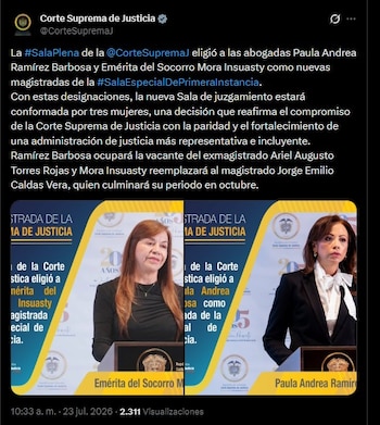 La Corte Suprema de Justicia anunció la elección de Paula Andrea Ramírez Barbosa y Emérita del Socorro Mora Insuasty como nuevas integrantes de la Sala Especial de Primera Instancia - crédito Corte Suprema/X
