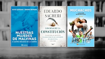 Qué leer esta semana: Sacheri y la Argentina; otra mirada a Malvinas y los muchachos de la selección