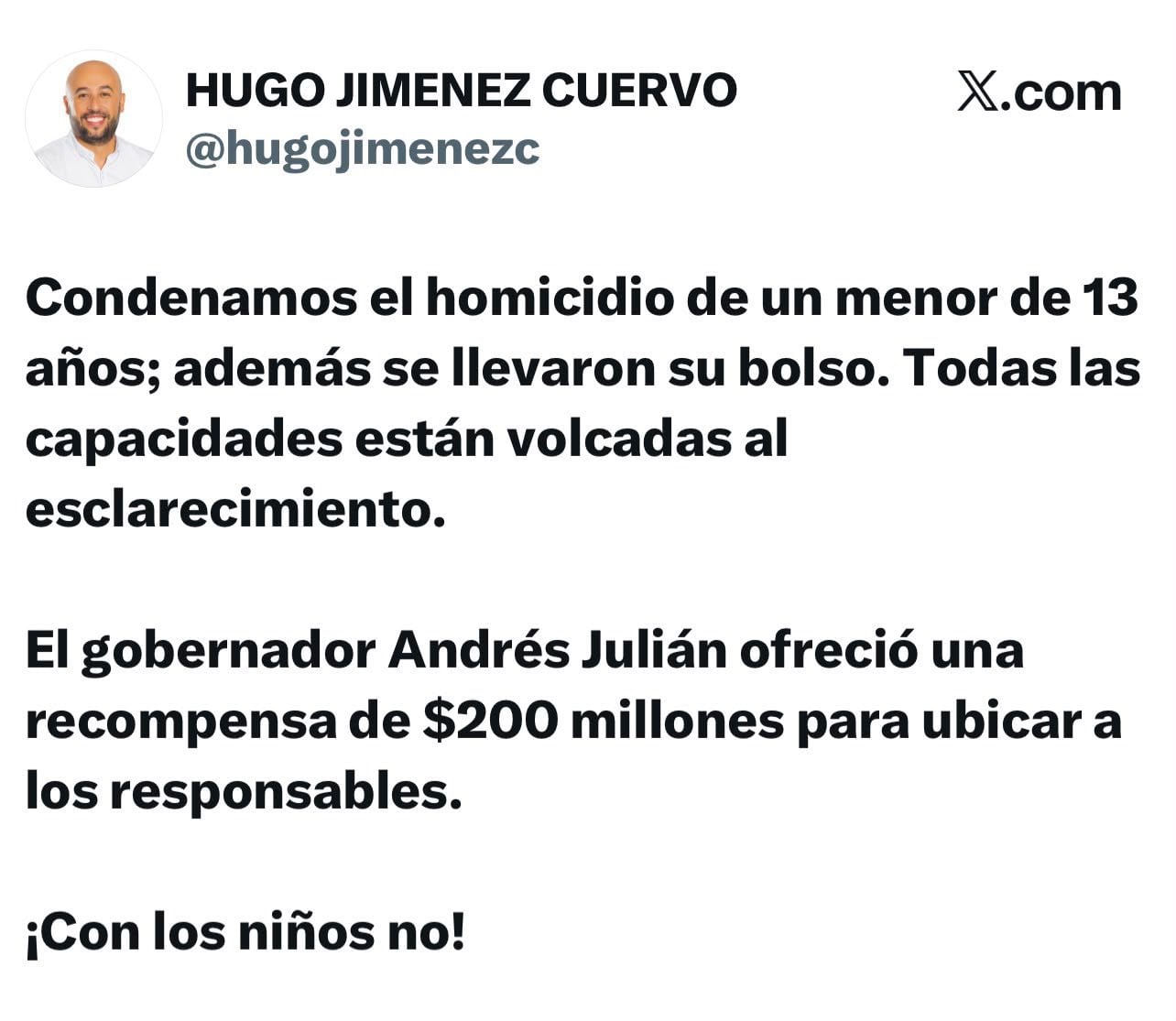 Hugo Jiménez Cuervo rechazó el crimen y anunció apoyo institucional para esclarecerlo - crédito @hugojimenezc/X
