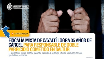 Primer plano de manos oscuras agarrando barrotes de prisión oxidados; debajo, un cartel con el logo del Ministerio Público y texto sobre la condena de parricidio en Lambayeque