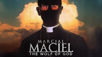 De qué trata “Marcial Maciel: El Lobo de Dios”, la docuserie mexicana nominada al Emmy Internacional 2026
