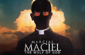 De qué trata “Marcial Maciel: El Lobo de Dios”, la docuserie mexicana nominada al Emmy Internacional 2026