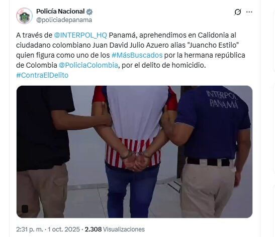 El colombiano estaba en el radar de las autoridades de su país desde marzo de 2024 - crédito @policiadepanama/X