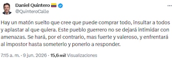 Daniel Quintero rechazó intimidaciones y llamó a la resistencia frente a amenazas en redes sociales - crédito @QuinteroCalle/X