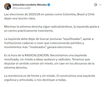 Sebastián Londoño Méndez precisó que la izquierda apela a un centro prácticamente inexistente - crédito @SLondono00/X
