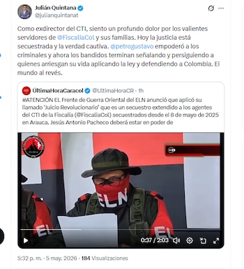 El abogado y exdirector del CTI Julián Quintana rechazó la decisión del ELN de extender el secuestro de dos agentes del CTI - crédito @julianquintanat/X
