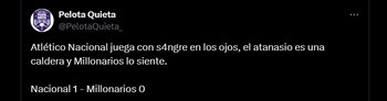 Reacciones Atlético Nacional Vs. Millonarios
