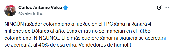 Esto fue lo que escribió Carlos Antonio Vélez sobre la filtración del supuesto salario de James Rodríguez - crédito @velezfutbol