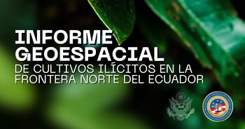 El informe de la Oficina de Asuntos Internacionales de Narcóticos y Aplicación de la Ley, del Departamento de Estado de los Estados Unidos al que accedió a Infobae.