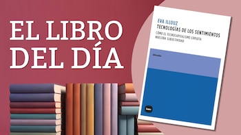 Las emociones, el nuevo oro del tecnocapitalismo