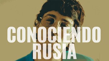 #CulturaLadoB: Conociendo Rusia
