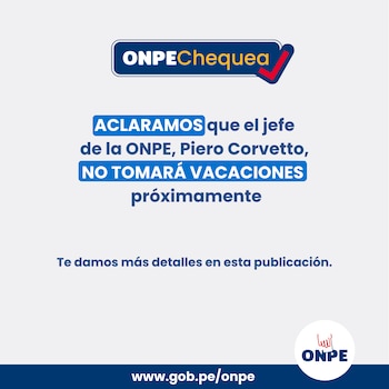 ONPE cancela vacaciones de Piero Corvetto y deja sin efecto encargatura de la jefatura. (Foto: X/@ONPE)