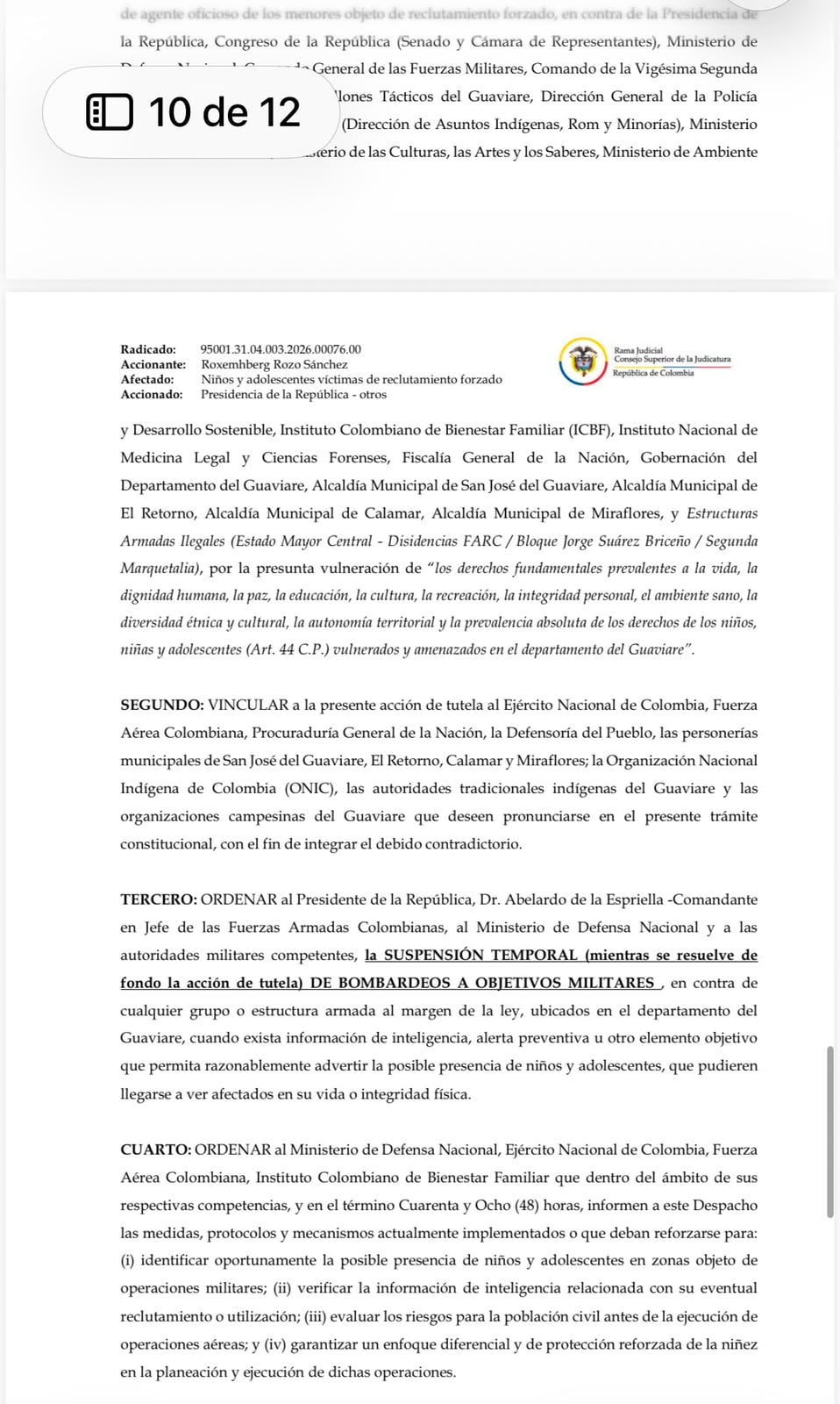 El juez tercero Penal del Circuito de San José del Guaviare, ordenó al presidente Abelardo de la Espriella y al comandante de las Fuerzas Armadas suspender estas operaciones en la región, mientras se resuelve una tutela que busca proteger a niños reclutados por grupos armados. - crédito Circuito de San José del Guaviare