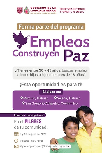 Las personas con hijas o hijos menores de 18 años que buscan una ocupación formal deben acudir al PILARES de su comunidad en Mixquic, Selene o San Gregorio Atlapulco, de 10:00 a 15:00 horas