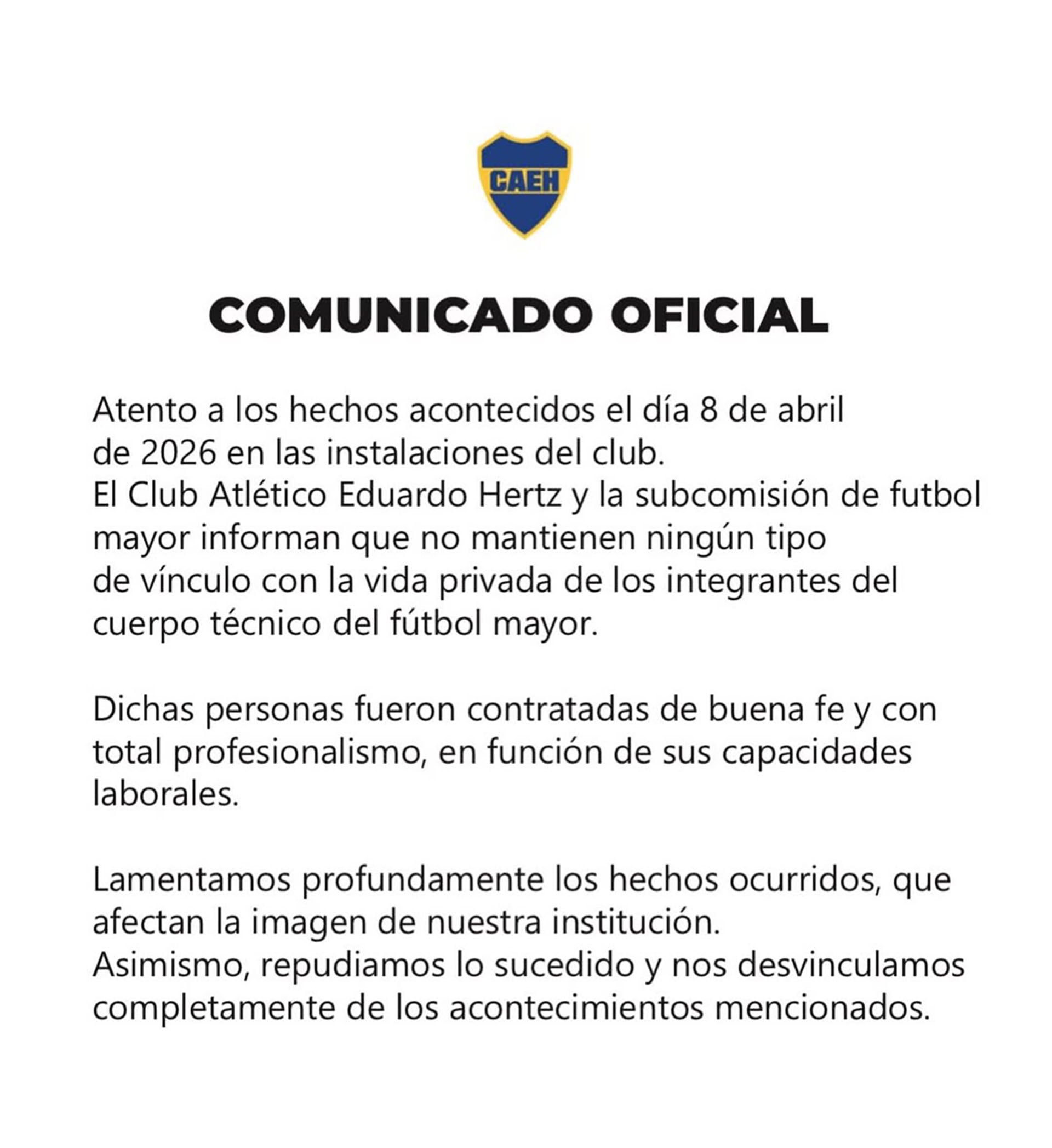 Comunicado oficial del Club Atlético Eduardo Hertz desvinculándose de personas en el cuerpo técnico tras los hechos del 8 de abril de 2026.