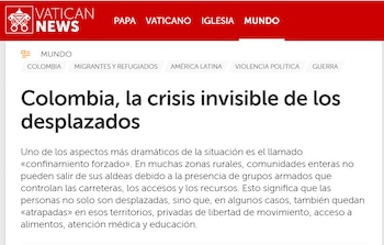 El reportaje concluye que los periodos de reducción temporal de los desplazamientos no han logrado una estabilización definitiva, debido a nuevas disputas territoriales que continúan generando afectaciones sobre la población civil - crédito captura de pantalla Vatican News/Página web