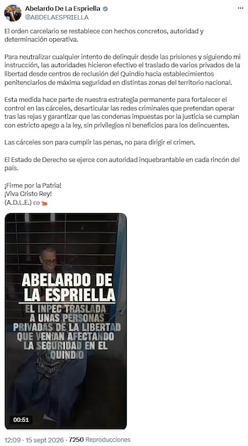 “Las cárceles son para cumplir las penas”, el mensaje de De la Espriella tras los traslados - crédito @ABDELAESPRIELLA/X