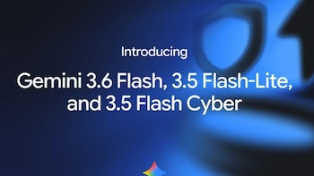 Los nuevos Gemini 3.6 Flash, 3.5 Flash-Lite y 3.5 Flash Cyber consumen menos tokens sin renunciar a velocidad y calidad
