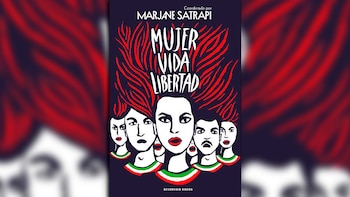 ‘Mujer Vida Libertad’, de Marjane