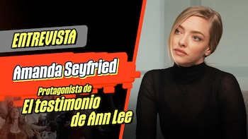 Entrevistamos a Amanda Seyfried, protagonista