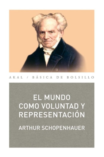 Capa de 'O mundo como vontade e representação', de Arthur Schopenhauer. (Edições Akal)