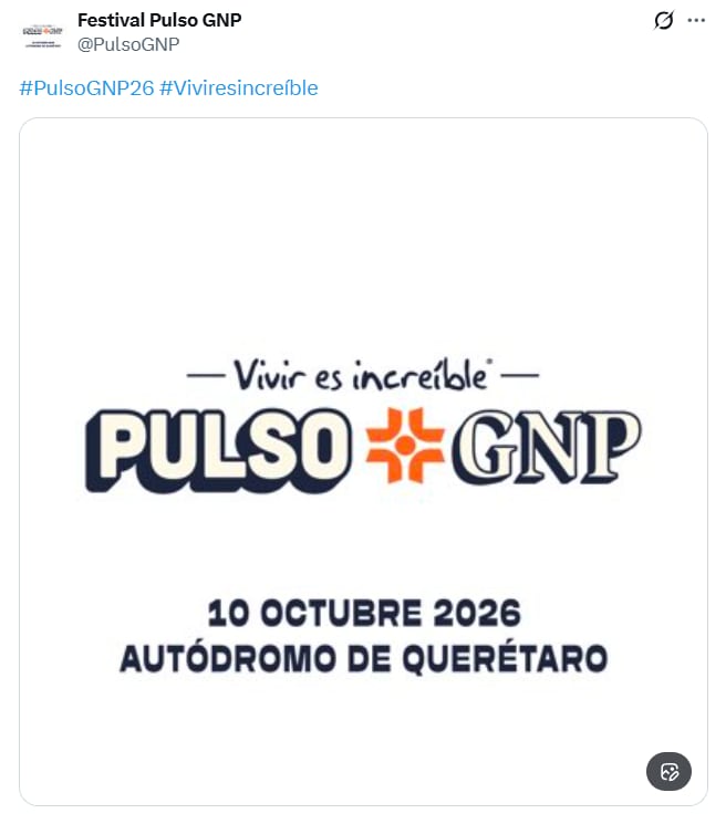 El Pulso GNP 2026 confirma su regreso al Bajío con séptima edición el 10 de octubre en el Autódromo de Querétaro. (X/ @PulsoGNP)