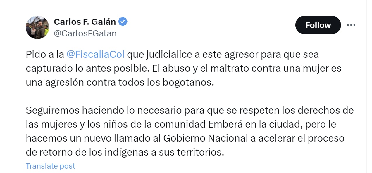 Carlos Fernando Galán pidió judicialización de agresor de ciudadana indígena - crédito @CarlosFGalan/X