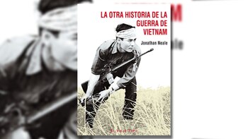 La Otra Historia de la Guerra de Vietnam
