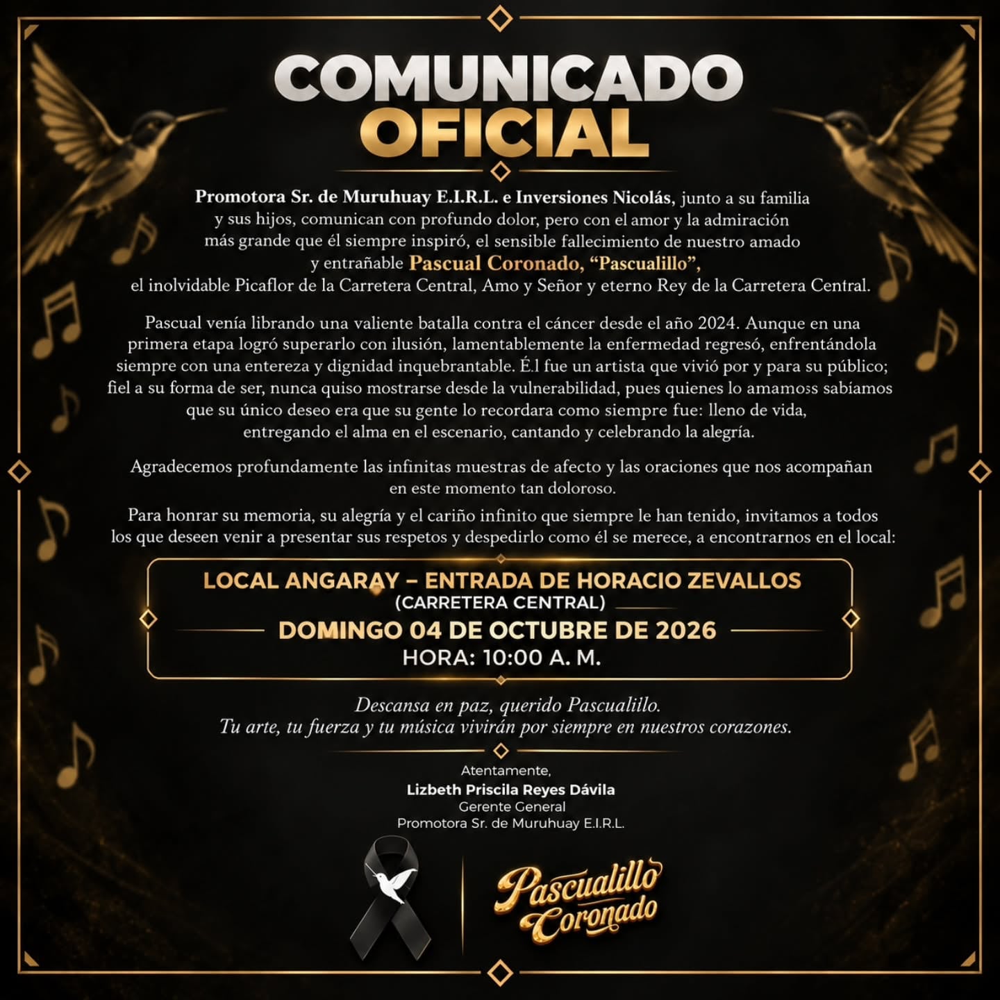Un comunicado oficial de la empresa Promotora Señor de Muruhuay confirma el fallecimiento del cantante peruano Pascual Coronado a causa del cáncer.