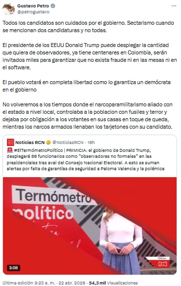 Gustavo Petro afirmó que el Gobierno protege a todos los candidatos y defendió presencia de observadores internacionales - crédito @petrogustavo/X