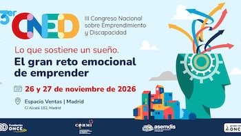 Fundación ONCE, CERMI y ASEMDIS organizan en noviembre el III Congreso Nacional sobre Emprendimiento y Discapacidad